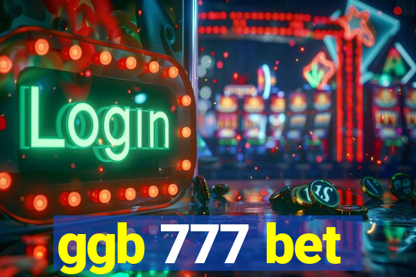 ggb 777 bet
